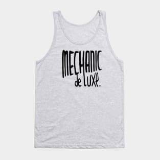 Mechanic de Luxe, Tuning, Mechanic Tank Top